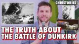 The TRUTH about Dunkirk –  Christories | History Lessons with Chris Distefano ep 14