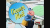 The Trouble With tax forms at Viewer Mail Time