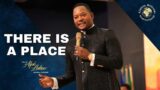 There Is A Place – Pastor Alph LUKAU