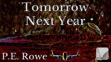 Tomorrow Next Year | Sci-fi Short Audiobook