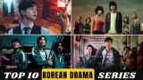 Top 10 Netflix korean drama | best netflix series | best korean drama | best kdrama of all time
