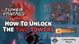Tower of Fantasy | How to unlock the two towers in Confounding Abyss