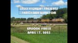 Trackside with Tom Live Episode 0058 #SteelHighway – April 17, 2023