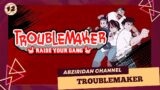 Troublemaker #12 | SOPHIA MENUNGGUMU DI TAMAN SEKOLAH