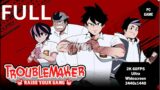 Troublemaker FULL 3440 x 1440 60FPS | Story and Walkthrough | No Commentary