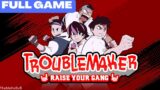 Troublemaker Gameplay FULL Game | Walkthrough PC | No Commentary