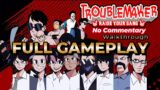 Troublemaker – Raise Your Gang | Full Gameplay Walkthrough | No Commentary