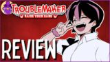 Troublemaker: Raise Your Gang Review | Class Clown