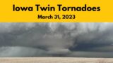 Twin Tornadoes | Keota, IA | 03.31.23