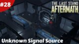 Unknown Signal Source – The Last Stand: Aftermath – #28 – Gameplay