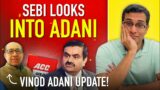 Updates regarding Adani Group – Great time to buy NOW?