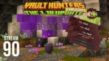 Vault Hunters SMP Season 3 – Stream 90 VOD – Vault Hunters 1.18