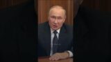 Vladimir Putin warns the West that he isn't bluffing