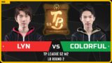 WC3 – TP League S2 M2 – LB Round 2: [ORC] Lyn vs Colorful [NE]
