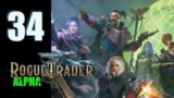 WH40k: Rogue Trader (Alpha) – Ep. 34: Trial and Heirer