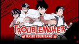 WOY RIKONTOL  || Troublemaker : Rise Your Gang