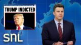 Weekend Update: Donald Trump Indicted – SNL