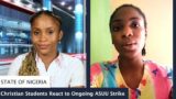 Weekly Rundown- Christian Students React to Ongoing ASUU Strike