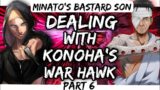 What If Naruto Was Bastard Son Of Minato ||Dealing With Konoha's War Hawk || Part 6