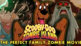 Why Scooby Doo on Zombie Island is a PERFECT FAMILY Zombie Movie