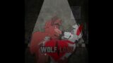 Wolf Love | Heavens Gonna Wait | Soundtrack