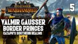 Wurrzags Savages are Crazy! – Valmir Gausser #5 Border Princes – Cataph's Southern Realms – TW:WH 3