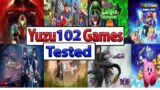 Yuzu 102 Games Tested Ryzen5 3600X New Update
