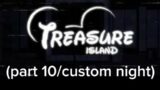 five nights at treasure island (part 10/custom night)