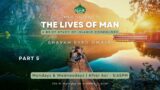 "The Lives of Man" by Imam Haddad | Part 5 of a Brief study of Islamic Cosmology | Shaykh Syed Omair