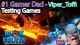 #1 Gamer Dad – Viper_Toffi Testing Blox Fruits on Roblox with my Son