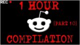 [1 HOUR COMPILATION PART 10] Disturbing Stories From Reddit