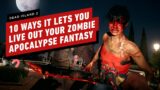 10 Ways Dead Island 2 Lets You Live Out Your Zombie Apocalypse Fantasy