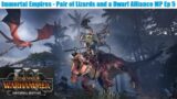 Immortal Empires – Pair of Lizards and a Dwarf Alliance MP Episode 5