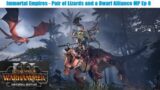 Immortal Empires – Pair of Lizards and a Dwarf Alliance MP Episode 8
