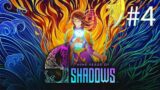 9 Years of Shadows | Llegando no tan tarde |  Parte 4