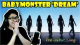 BABYMONSTER – 'DREAM' (PRE-DEBUT SONG) REACTION