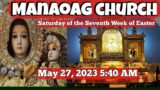 Our Lady Of Manaoag Live Mass Today 5:40 AM May 27, 2023
