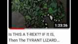 Is THIS A T-REX?? IF It IS, Then The TYRANT LIZARD KING Is Here and READY For HIS REIGN ! Oh S#@T!!