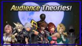 #173: AUDIENCE THEORIES! Kingdom Hearts, Final Fantasy and More!