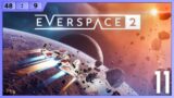 [48×9] Everspace 2, Ep11: Bloodstar History Lesson