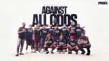 AGAINST ALL ODDS Ep6  | Series Finale " Finish The Job"
