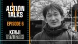 Action Talks #6 – Kenji Tanigaki, the "action engineer"