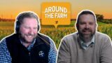Ag Tech Flashback with Ben Schroeder | Around the Farm Ep. 75