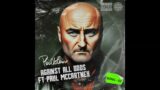 Against All Odds – (Remix AI Audio) Phil Collins Ft Paul McCartney