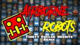 Airborne Robots but I made it in Thirty Dollar Website