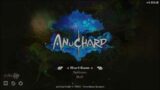Anuchard – Playthrough part 1 of 2. No commentary