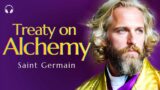 Audiobook: TREATY ON ALCHEMY by Saint Germain