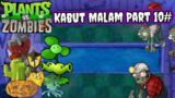 Awal mula memasuki Part Kabut Plants Vs Zombies Part 10#