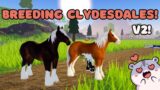 BREEDING THE NEW V2 CLYDESDALES! | Wild Horse Islands