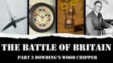 Battle of Britain Part 3 – Dowding's Wood Chipper